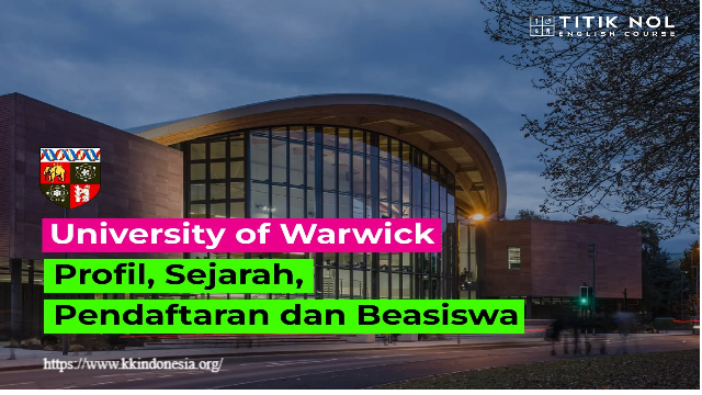 Informasi Seputar Biaya Kuliah di Universitas Warwick